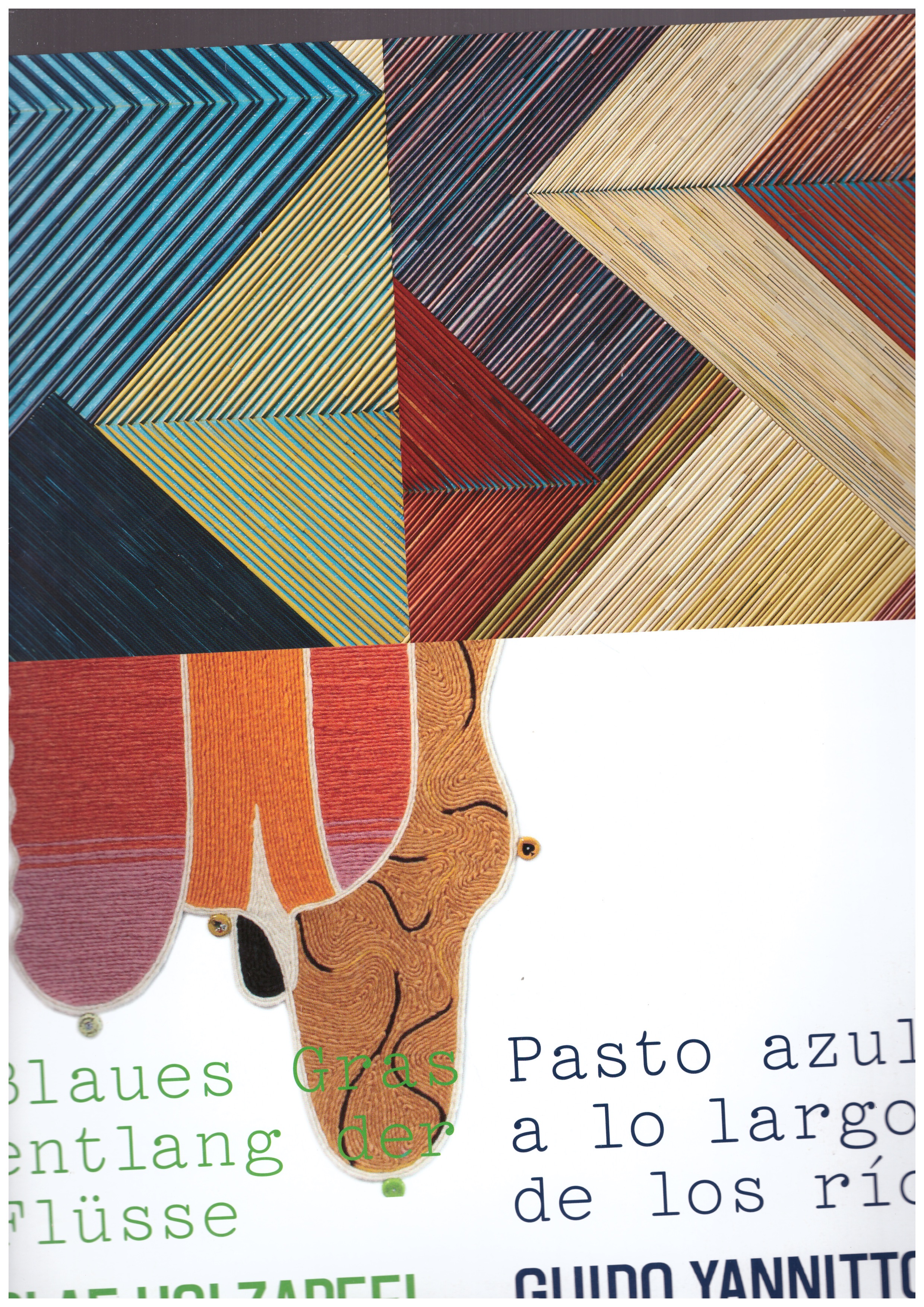 HOLZAPFEL, Olaf; YANNITTO, Guido - Blaues Gras Entlang Flüsse / Pasto azul a lo largo de los rios
